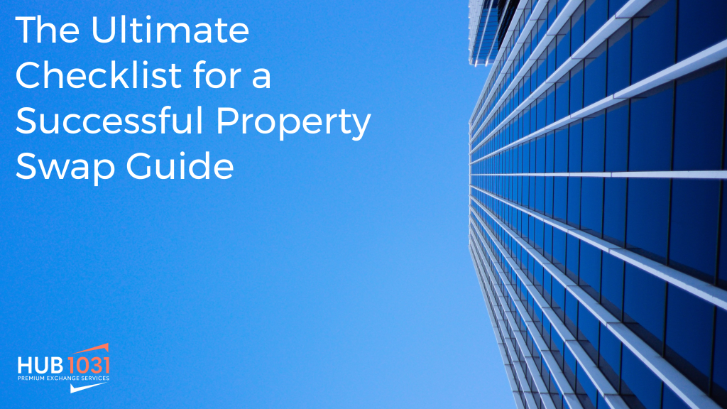 The Ultimate Checklist for a Successful Property Swap