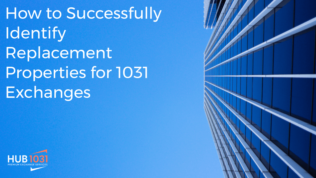 How to successfully identify replacement properties.