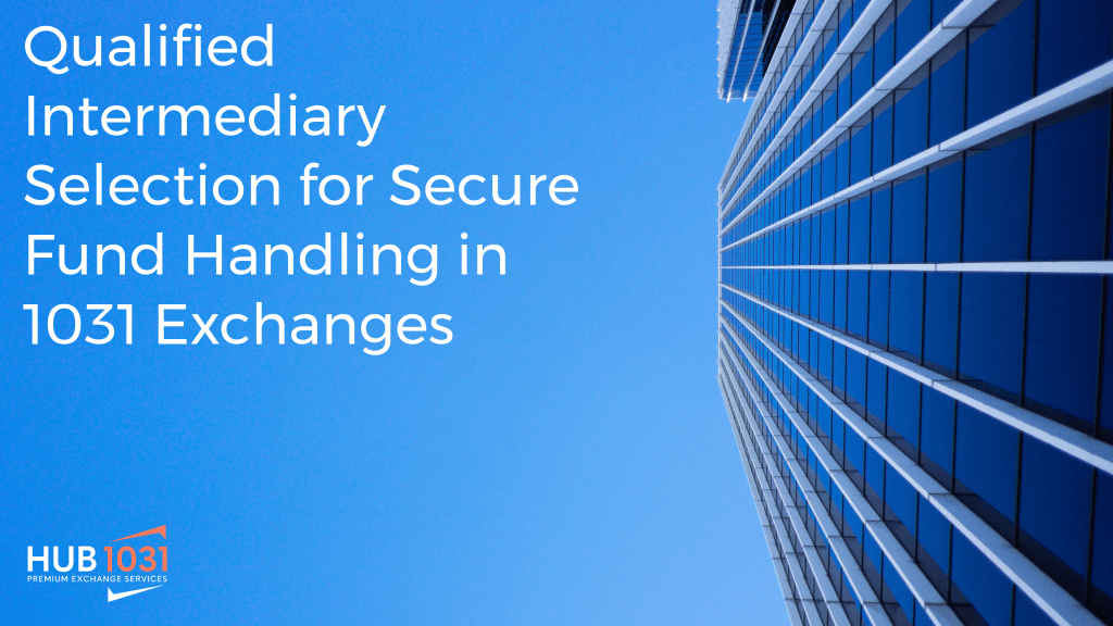 Qualified Intermediary Selection for Secure Fund Handling