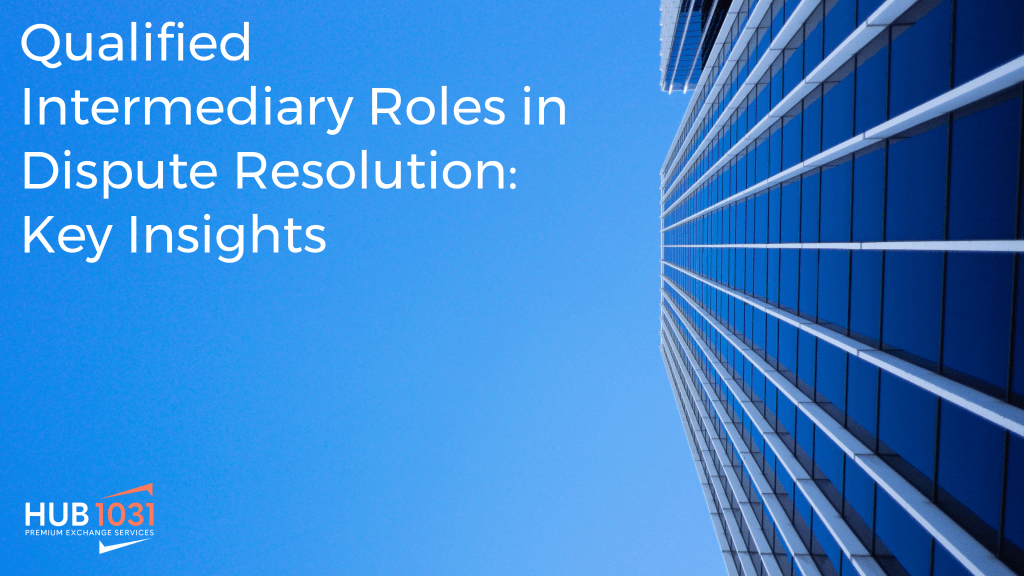 Qualified Intermediary Roles in Dispute Resolution