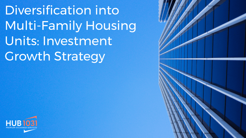 Diversification into Multi-Family Housing Units