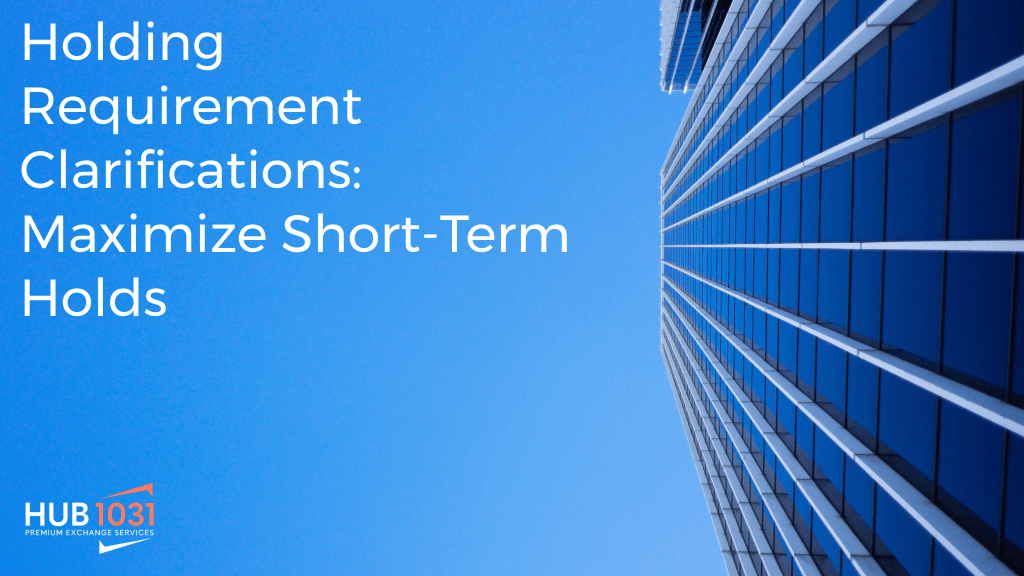 Holding Requirement Clarifications for Short-Term Holds