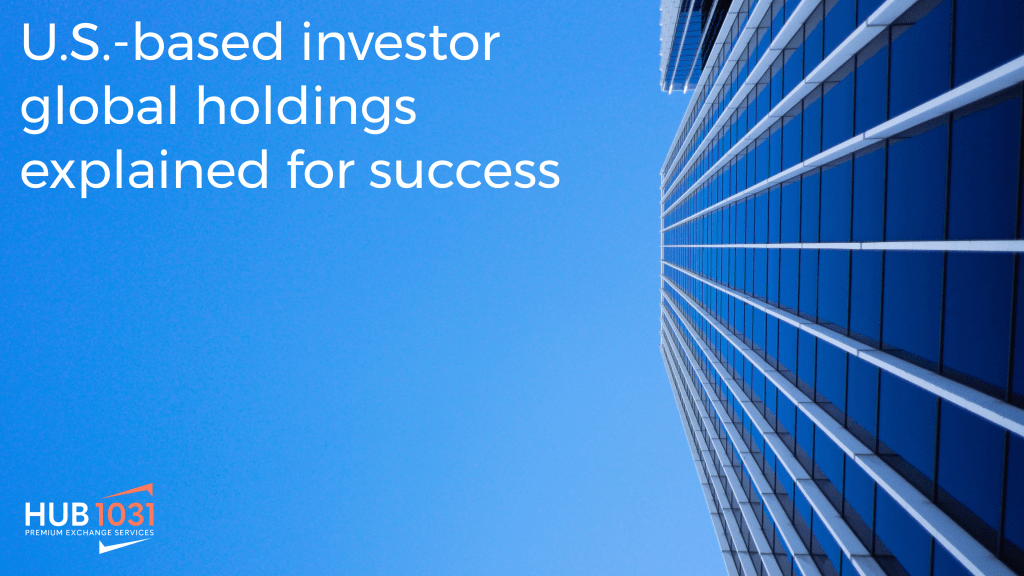 U.S.-based investor global holdings explained for success