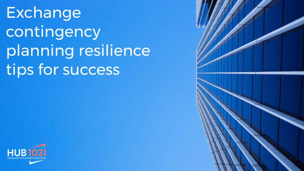 Exchange contingency planning resilience tips for success