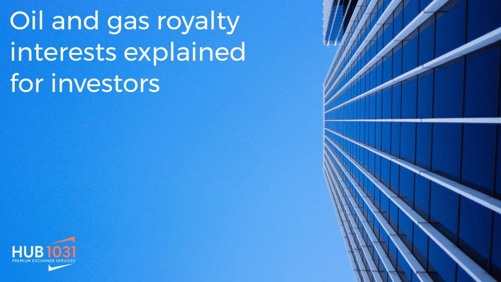 Oil and gas royalty interests explained for investors
