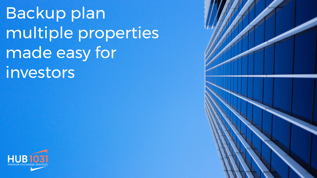 Backup plan multiple properties made easy for investors