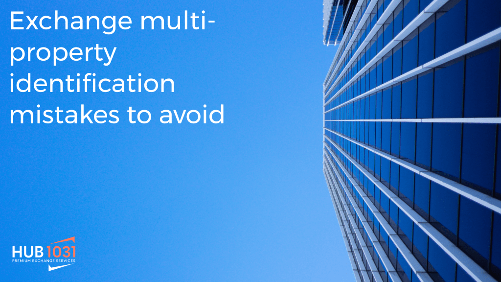 Exchange multi-property identification mistakes to avoid